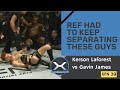 Ref:EUOeOFezlaU Xfn 39 - kerson laforest vs gavin james