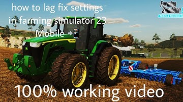 how to lag fix settings in farming simulator 23 Mobile 100% working video #youtubevideo