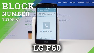 How to Block a Number in LG F60 - Create a Blacklist
