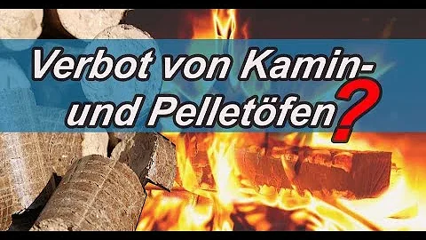 Werden Holzöfen in Deutschland verboten?