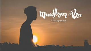 Maafkan aku - Enda UNGU cover agusveron Maafkan aku - Enda UNGU cover agusveron