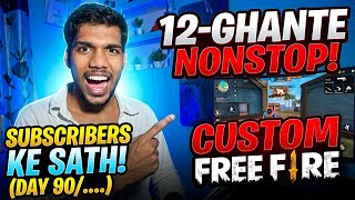 irl stream Playing FREEFIRE Custom in PC with subscribers Nonstop 12 hour daily. Day90 screenshot 1