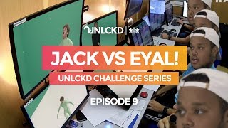 CHUNKZ SENDS JACK FOWLER VS EYAL TO VAR: UNLCKD Challenge Series | Season 2 Episode 9