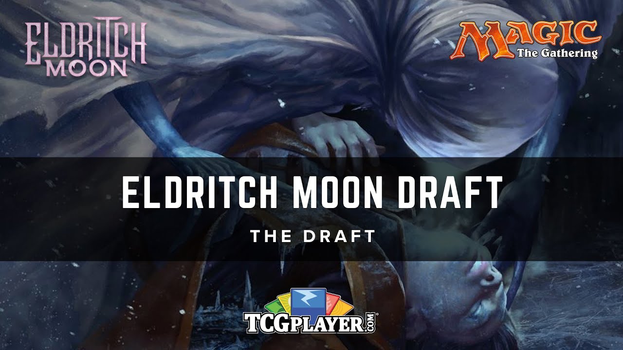 [MTG] Eldritch Moon Draft | The Draft - YouTube