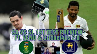 SA VS SL 1ST TEST PREVIEW & PREDICTIONS | DONT SLEEP ON SL | FT  VENU & Cricket4Us 2.0