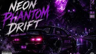 NEON PHANTOM DRIFT 🚗💜 | Melodic Phonk 140 BPM (Dark & Addictive)