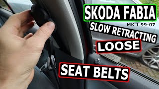 SKODA FABIA Seat belt - Slow Retracting - Loose (99-07)