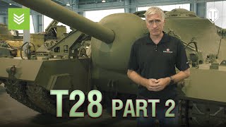 Inside the Chieftain's Hatch: T28 Part 2