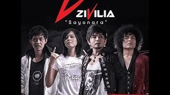 Zivilia - Sayonara - LIRIK  - Durasi: 3:52. 