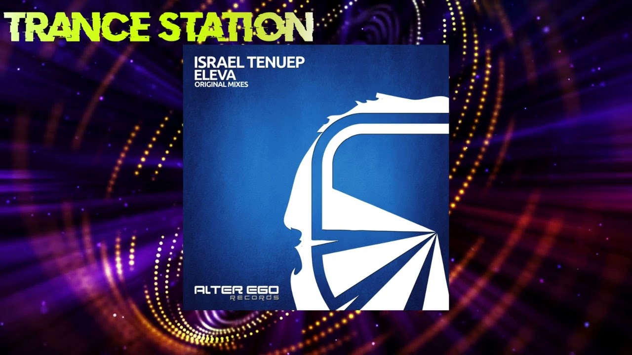 Israel Tenuep - Eleva (Club Mix) [ALTER EGO RECORDS]