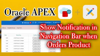 How to Display a Notification in Navigation Bar when someone orders a product on Oracle Apex? screenshot 4