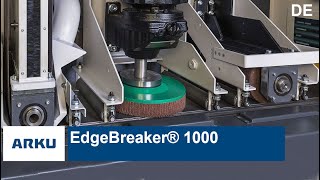 ARKU EdgeBreaker® 1000 Entgratungsmaschine - DE Untertitel