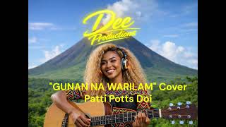Gunan Na Warilam  Cover  Patti Potts Doi 