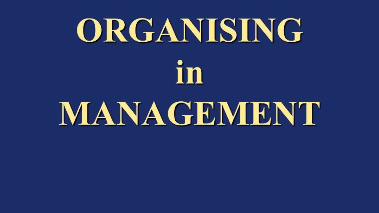 Organizing In Management YouTube organizing-in-management-youtube