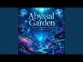 Abyssal Garden