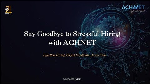 Say Goodbye to Stressful Hiring with ACHNET!