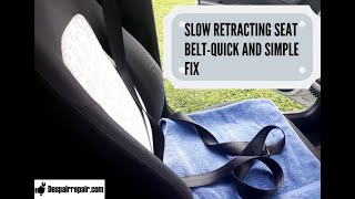 Slow retracting seat belt-quick and simple fix