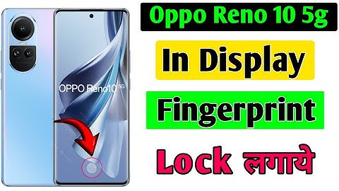 How To Set In Display Fingerprint Lock Oppo Reno 10 5g | Oppo reno 10 phone me display fingerprint