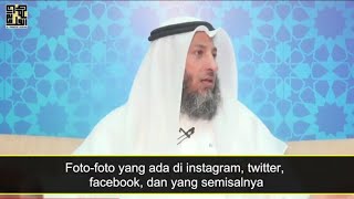 Hukum Wanita Upload Foto di Media Sosial || Syaikh Utsman Al Khamis