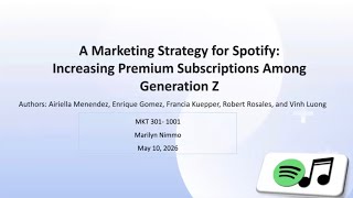 A Marketing Strategy for Spotify: Increasing Premium Subscriptions Among Gen Z