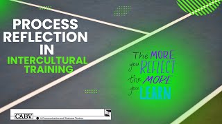 Process Reflection in Intercultural Training