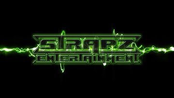 Strapz Entertainment Intro