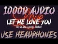 Dj Snake,Justin Bieber-Let Me Love You(1000D Audio)Use Headphones | Subscribe