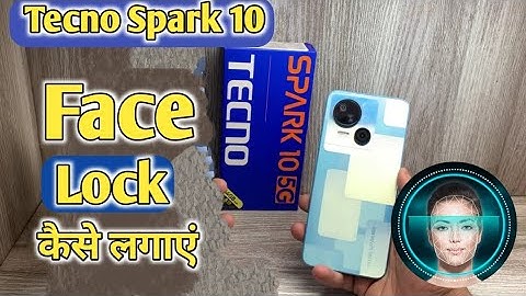 How To Set Face Lock Lock in Tecno Spark 10 | Tecno Spark 10 में Face Lock कैसे लगायें