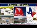 Tesla Gigafactory Texas 4 August 2021 Cyber Truck & Model Y Factory Construction Update (07:30AM)