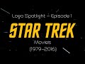 Logo spotlight  episode 1 the star trek movies