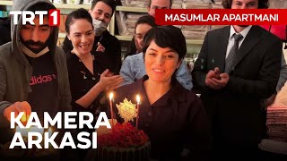 Masumlar Apartmanı Kamera Arkası Görüntüleri 🥰