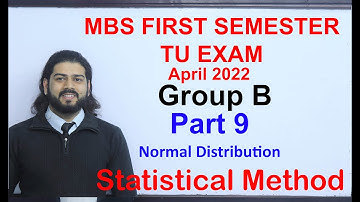 Statistical Method TU MBS first Semester 2022 Solution  Part 7 Group B Normal Distribution