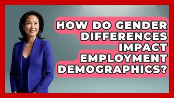 How Do Gender Differences Impact Employment Demographics? | Demographic Data Answers News