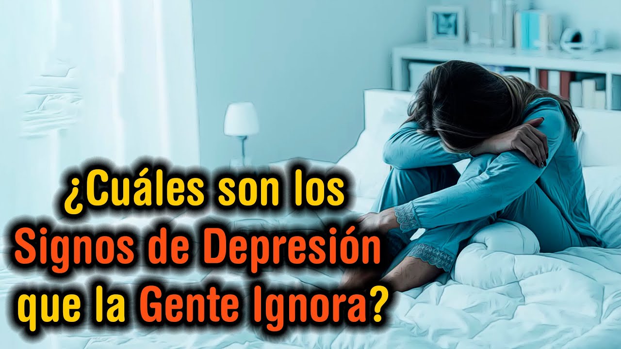 【2022】¿Cuáles son algunos Signos sutiles de Depresión que la Mayoría de la gente Ignora?