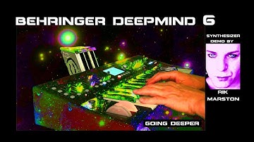 Behringer DeepMind 6 Going Deeper Analog Synthesizer Rik Marston