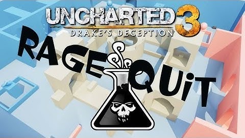 Rage Quit - Uncharted 3 Block Mesh The Lab Map 2