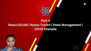 Part-5 |ReactJS(v18) | Redux Toolkit | State Management | CRUD Example Wealth