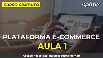 01 - Plataforma E-commerce PHP: Chamada!