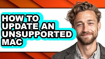 How to Update an Unsupported Mac (easy Method)
