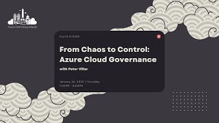 AZUGMNL Virtual Meetup - From Chaos to Control: Azure Cloud Governance