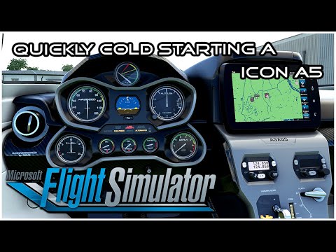 MSFS2020 - How To Quickly Start a Icon A5