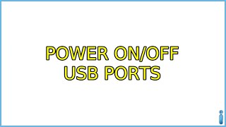 Ubuntu: Power on/off USB ports (4 Solutions!!)