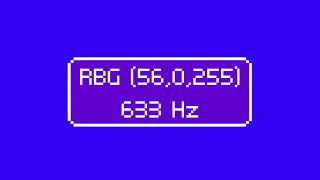 #52 RBG 56,0,255 ~633 Hz