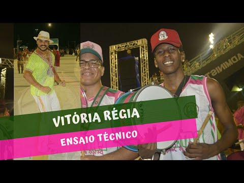 GRES Vitória Régia | Ensaio Técnico no Sambódromo | CARNAVAL 2020