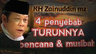 Penyebab bencana dan musibah turun || KH Zainuddin mz_menyedihkan