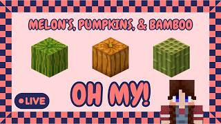 β£οΈMelons, Pumpkins, and Bamboo! | Java Forever World, Solo, 1000+ Days | !discord !socials |