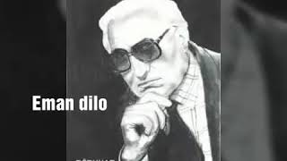 Eman Dilo , Helbest Û Awaz Bê Buhar, Stran Mehmûd Ezîz Şakir