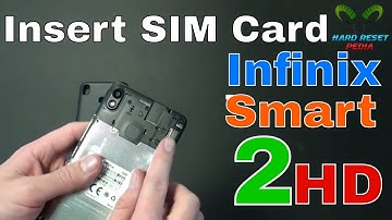 Infinix Smart 2 HD Insert The SIM Card