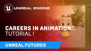 Character Basics and Animation Libraries | Unreal Futures: Careers in Animation | Part 1
