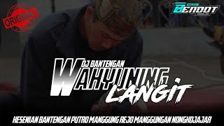 dj Bantengan Wahyuning Langit Putro Manggung Rejo By Dj Bendot Project
